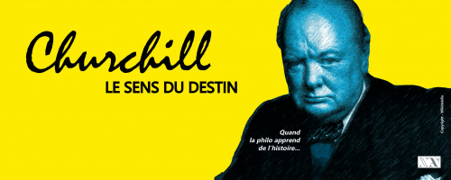 Conférence - Churchill, Le Sens du Destin