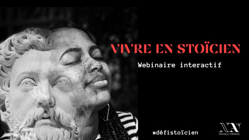 VIVRE EN STOICIEN, webinaire interactif 